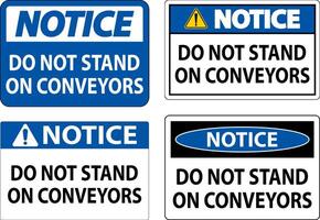 Notice Sign Do Not Climb Sit Walk Or Ride on Conveyor vector