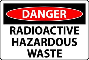 Danger Sign Radioactive Hazardous Waste vector