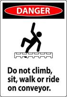 Danger Label Do Not Climb, Sit, Walk or Ride on Conveyor vector