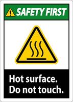 Safety First Label Hot Surface, Do Not Touch vector