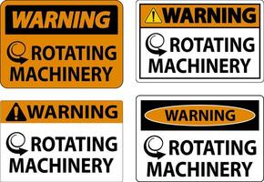 Warning Sign Rotating Machinery On White Background vector