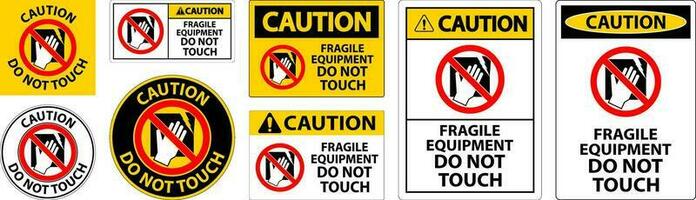 Caution Machine Sign Fragile Equipment, Do Not Touch vector