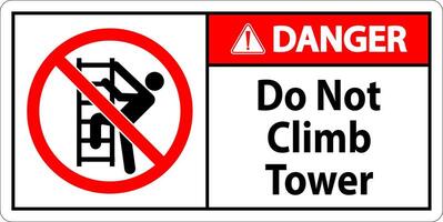 Danger Sign Do Not Climb Tower On White Background vector