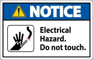 Notice Sign Electrical Hazard. Do Not Touch vector