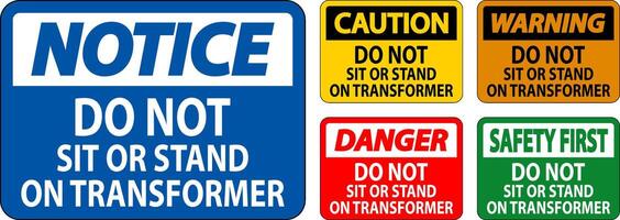 Warning Sign Do Not Sit Or Stand On Transforme vector