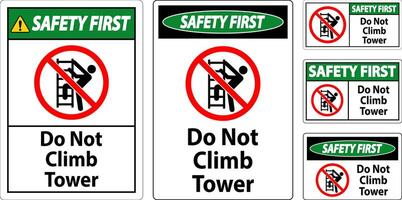 Safety First Sign Do Not Climb Tower On White Background vector