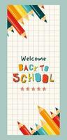 Back to school vertical banner concept. Modern illustration of colorful pencils on a checkered paper and text. Student, pupil. Trendy vector illustration for card, web banner design.