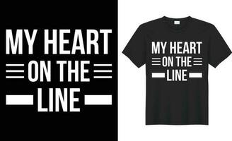 My heart on the line typography vector t-shirt design. Perfect for print items and bags, template, sticker, poster, banner. Handwritten vector illustration. Isolated on black background.