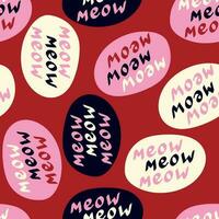 quote meow pattern. Funny quote pattern vector