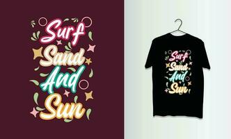 t shirt summer typography , lettering design for merch vector