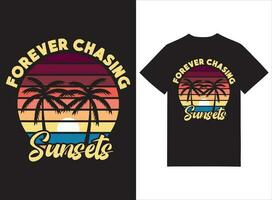 Forever Chasing Sunset Beach Theme T shirt Design vector