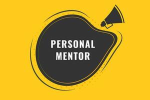 Personal Mentor Button. Speech Bubble, Banner Label Personal Mentor vector