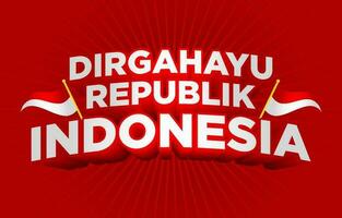 longevity republic of Indonesia 17 August 1945 independence day typography headlines vector