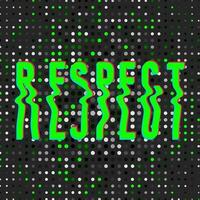 Wavy text of Respect with glitch effect on acid futuristic background. Lettering in trendy psychedelic y2k rave style vector