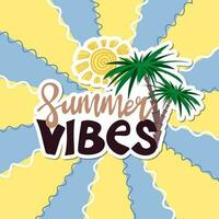 Summer vibes sticker on wavy retro background. Inspirational phrase with sun and palms vector