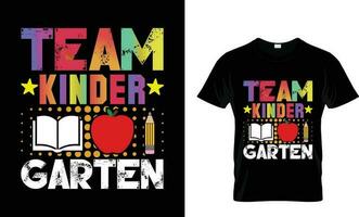 Team kindergarten T shirt Design, Back To School shirt, Back To School typography T shirt design vector