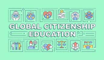 Global citizenship education word concepts green banner. Civic learning. Infographics with editable icons on color background. Isolated typography. Vector illustration with text