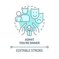 Admit you are sinner turquoise concept icon. Save soul. Becoming Christian reason abstract idea thin line illustration. Isolated outline drawing. Editable stroke vector