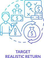 Target realistic return blue gradient concept icon. Financial goals. Investment expectation abstract idea thin line illustration. Isolated outline drawing vector