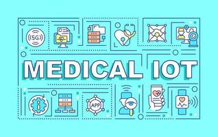 Medical internet of things word concepts turquoise banner. Health tech. Infographics with editable icons on color background. Isolated typography. Vector illustration with text