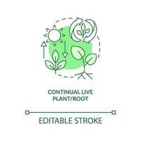 Continual live plant and root green concept icon. Principle of regenerative farming abstract idea thin line illustration. Isolated outline drawing. Editable stroke vector