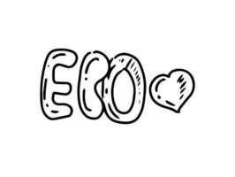 ECO lettering with heart. Vector illustration. Doodle ecological concept.