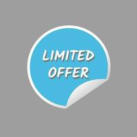 Vector sign sticker Limited offer. Web icons, stickers, signs. Stores, sales, marketing, business