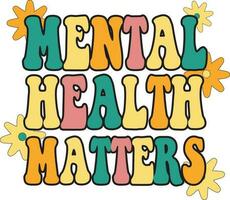 Retro Mental Health Sublimation Design vector