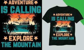 aventuras es vocación explorar el montaña t camisa y vector diseño