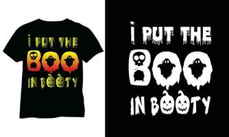 I Put The Boo In Booty Shirts Halloween Ghost Shirts Funny Ghost shirts eps vector design