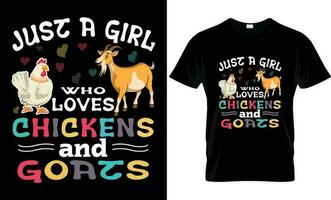 Vector just a girl who loves chickens and goats t shirt design typography t shirt design