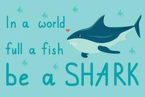 Horizontal vector illustration of cartoon shark with quote