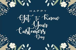 Get to Know Your Customer Day vector