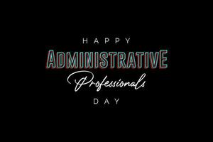 administrative professionals day, background template Holiday concept vector