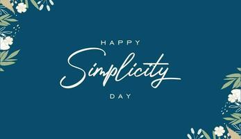National Simplicity Day background template Holiday concept vector