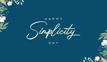 National Simplicity Day background template Holiday concept vector