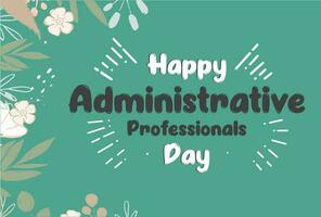 administrative professionals day, background template Holiday concept vector