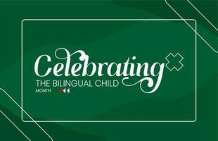 Celebrating The Bilingual Chi... vector