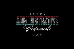 administrative professionals day, background template Holiday concept vector