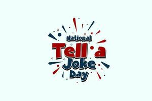 National Tell A Joke Day vector