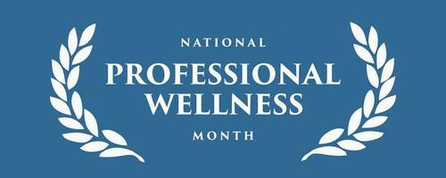 national professional wellness month vector