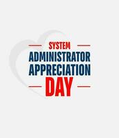 sistema administrador apreciación día, administrador de sistemas día vector