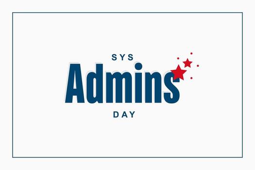 System Administrator Appreciation Day, sysadmin day vector