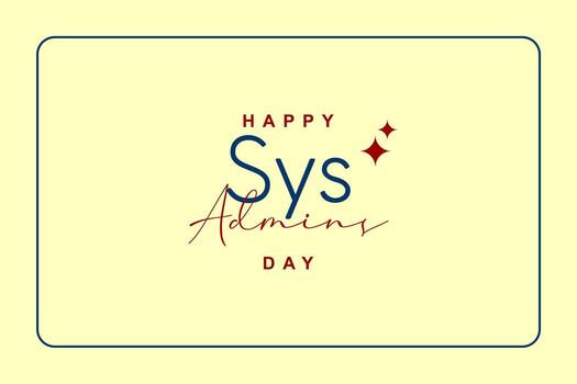 System Administrator Appreciation Day, sysadmin day vector