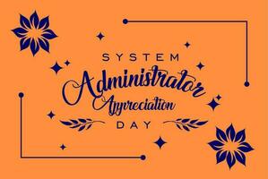 System Administrator Appreciation Day, sysadmin day vector