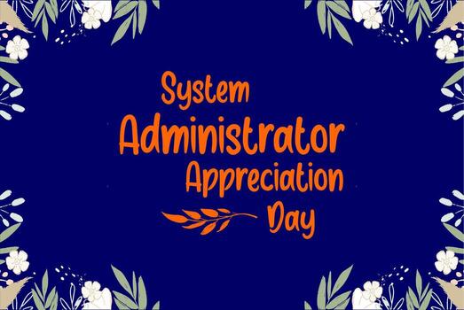 System Administrator Appreciation Day, sysadmin day vector
