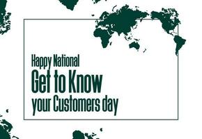 Get to Know Your Customer Day vector