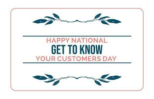 Get to Know Your Customer Day vector