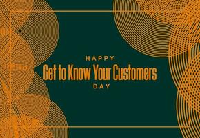 Get to Know Your Customer Day vector