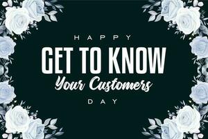 Get to Know Your Customer Day vector